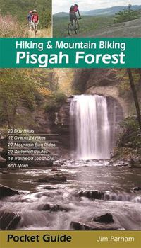 Cover image for Hiking & Mountain Biking Pisgah Forest