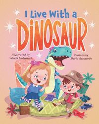 Cover image for I Live With A Dinosaur