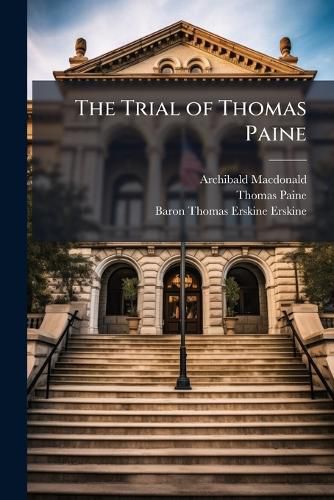 Cover image for The Trial of Thomas Paine