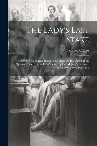 The Lady's Last Stake