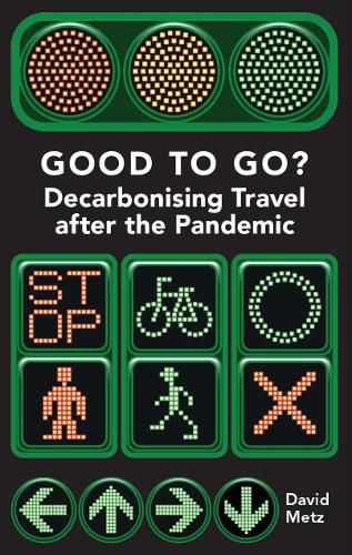 Good To Go?: Decarbonising Travel After the Pandemic