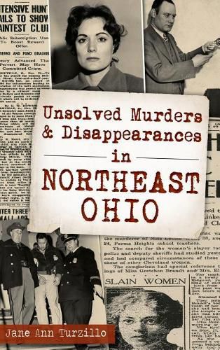 Unsolved Murders and Disappearances in Northeast Ohio