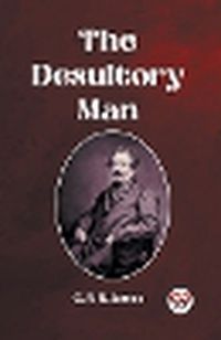 Cover image for The Desultory Man