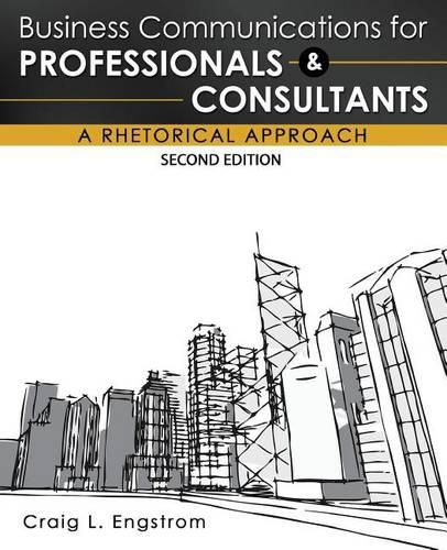 Cover image for Business Communications for Professionals and Consultants: A Rhetorical Approach