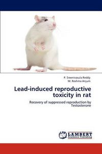 Cover image for Lead-induced reproductive toxicity in rat