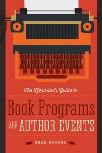 Cover image for The Librarian's Guide to Book Programs and Author Events