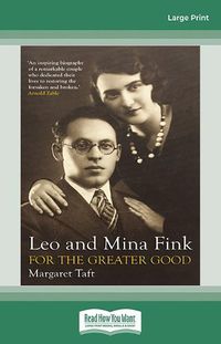 Cover image for Leo and Mina Fink: For the Greater Good