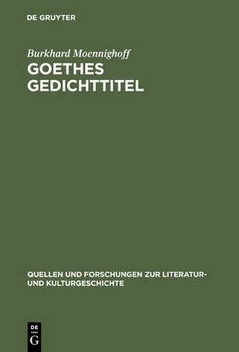 Cover image for Goethes Gedichttitel