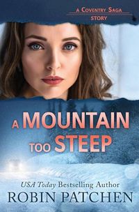 Cover image for A Mountain Too Steep