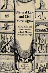 Cover image for Natural Law and Civil Sovereignty: Moral Right and State Authority in Early Modern Political Thought