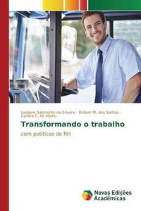 Cover image for Transformando o trabalho