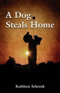 Cover image for Dog Steals Home, A