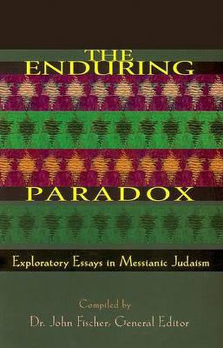 Cover image for Enduring Paradox: Exploratory Essays in Messianic Judaism