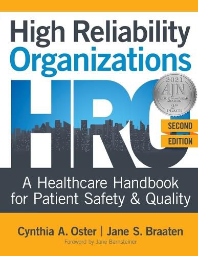 Cover image for High Reliability Organizations, Second Edition: A Healthcare Handbook for Patient Safety & Quality