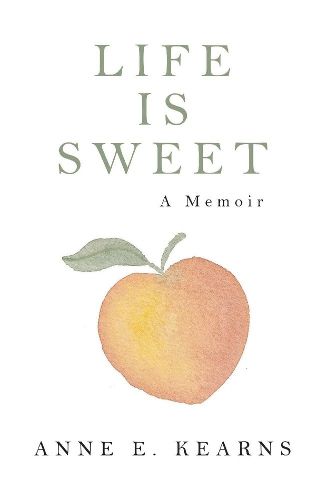 Cover image for Life Is Sweet: A Memoir