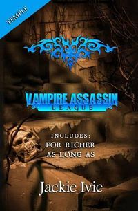 Cover image for Vampire Assassin League, Temple: For Richer and As Long As