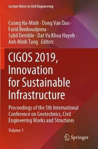 CIGOS 2019, Innovation for Sustainable Infrastructure: Proceedings of the 5th International Conference on Geotechnics, Civil Engineering Works and Structures