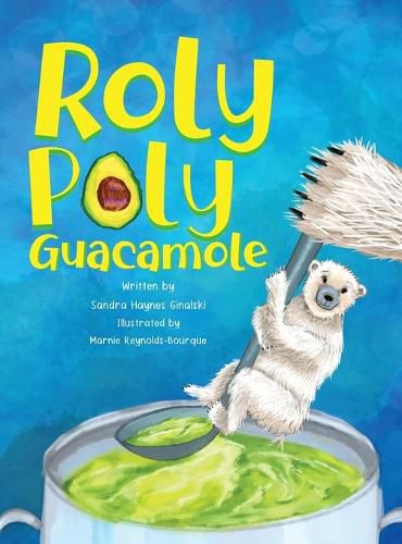 Cover image for Roly Poly Guacamole