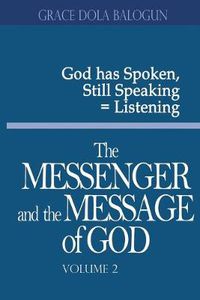 Cover image for The Messenger and the Message of God Volume 2