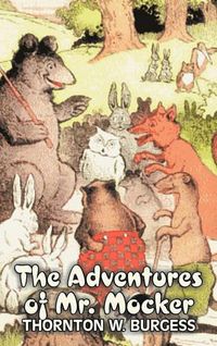 Cover image for The Adventures of Mr. Mocker by Thornton Burgess, Fiction, Animals, Fantasy & Magic