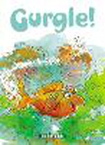 Cover image for Rigby Literacy Collections Take-Home Library Middle Primary: Gurgle! (Reading Level 23/F&P Level N)