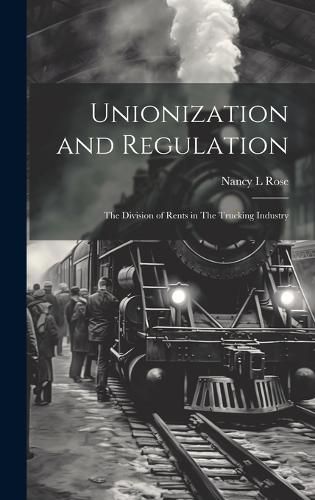 Cover image for Unionization and Regulation