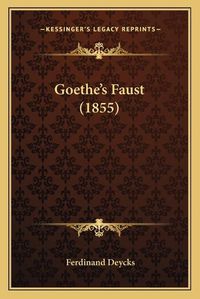 Cover image for Goethe's Faust (1855)