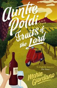 Cover image for Auntie Poldi and the Fruits of the Lord: Auntie Poldi 2