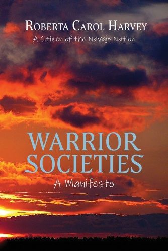 Cover image for Warrior Societies, A Manifesto