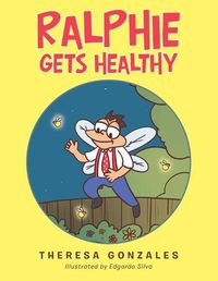 Cover image for Ralphie Gets Healthy