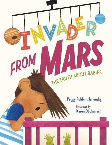 Cover image for Invader from Mars: The Truth about Babies