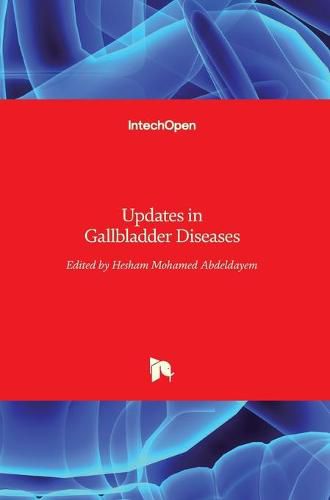 Cover image for Updates in Gallbladder Diseases