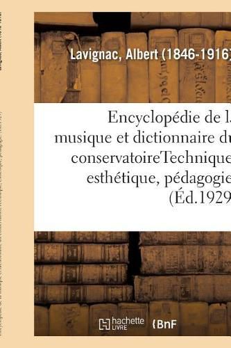 Encyclopedie de la Musique Et Dictionnaire Du Conservatoire. 2,4: Deuxieme Partie, Technique, Esthetique, Pedagogie. [4], Orchestration, Musique Liturgique