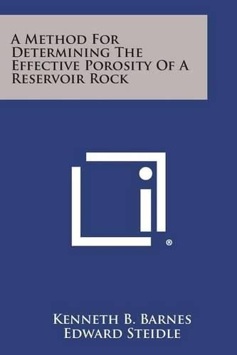 Cover image for A Method for Determining the Effective Porosity of a Reservoir Rock