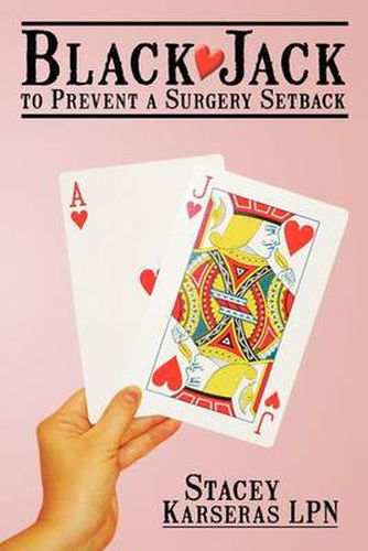 Cover image for Black Jack to Prevent a Surgery Setback