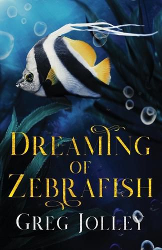 Cover image for Dreaming of Zebrafish