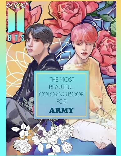 Cover image for Color BTS! 2: The Most Beautiful BTS Coloring Book For ARMY