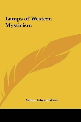 Cover image for Lamps of Western Mysticism Lamps of Western Mysticism