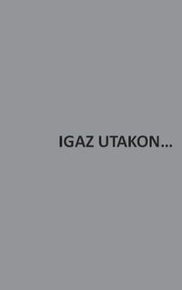 Cover image for Igaz Utakon