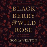 Cover image for Blackberry and Wild Rose