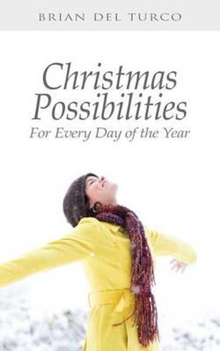 Cover image for Christmas Possibilities: For Every Day of the Year