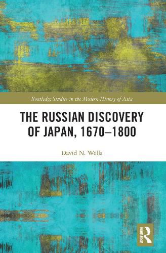 Cover image for The Russian Discovery of Japan, 1670-1800