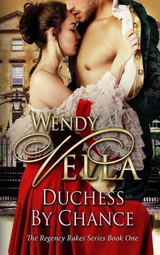 Cover image for Duchess By Chance: A Regency Rakes Book