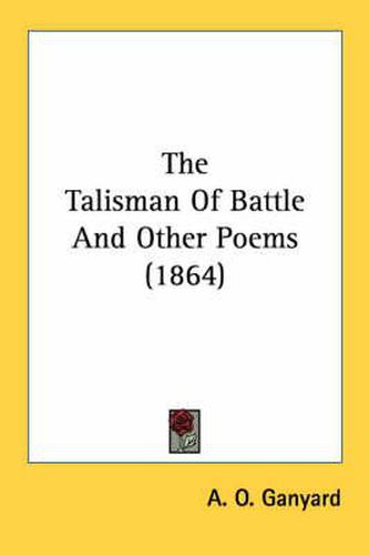 Cover image for The Talisman of Battle and Other Poems (1864)