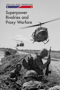 Cover image for Superpower Rivalries and Proxy Warfare