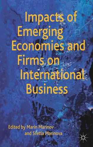 Cover image for Impacts of Emerging Economies and Firms on International Business