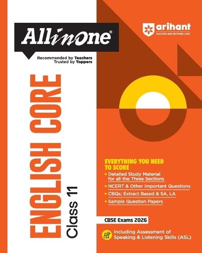 Cover image for Arihant All in One English Core Class 11 for CBSE Exams 2025-26 as per latest syllabus Detailed Study Material for all Three Sections, NCERT & Other Important Questions, CBQs, Extract Based & SA, LA, Sample Questions Papers, Assessment of Speaking & Listening Skills (ASL)