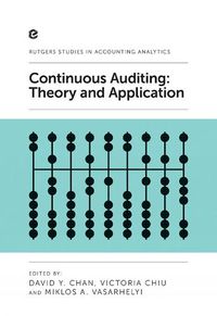 Cover image for Continuous Auditing: Theory and Application