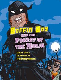 Cover image for Boffin Boy and the Forest of the Ninja