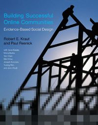 Cover image for Building Successful Online Communities: Evidence-Based Social Design